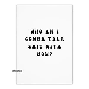Funny Leaving Card For Work Colleague, Rude Leaving Card For Him Or Her, Funny Leaving Gift For Boss, Adult Humour Leaving Gift For Friend
