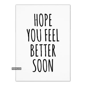 Get Well Soon Card For Him Or Her, Get Well Cards, Novelty Greeting Card With Quote, I Hope You Feel Better Soon, Get Well Card For Friend
