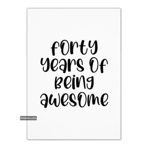 Funny 40th Birthday Card For Men, 40th Birthday Card For Women, 40th Birthday Card For A Man, Funny 40th Birthday Card For Her, 40th Gifts