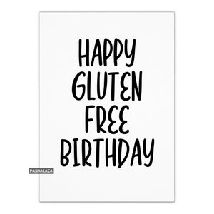 Grappige verjaardagskaart voor hem of haar, glutenvrije kaart voor mannen en vrouwen, gelukkige verjaardag, verjaardagswensen, verjaardagskaart vriend