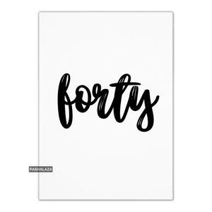 Biglietto di auguri per i 40 anni, biglietto di auguri per i 40 anni per donne o uomini, biglietto di auguri per i 40 anni, biglietto di auguri semplice per lui o per lei, elegante biglietto calligrafico