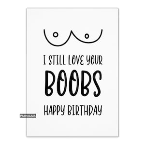 Carte d'anniversaire coquine grossière drôle pour lui ou elle, carte d'anniversaire pour mari femme petit ami petite amie, carte de voeux blague plaisanterie unique