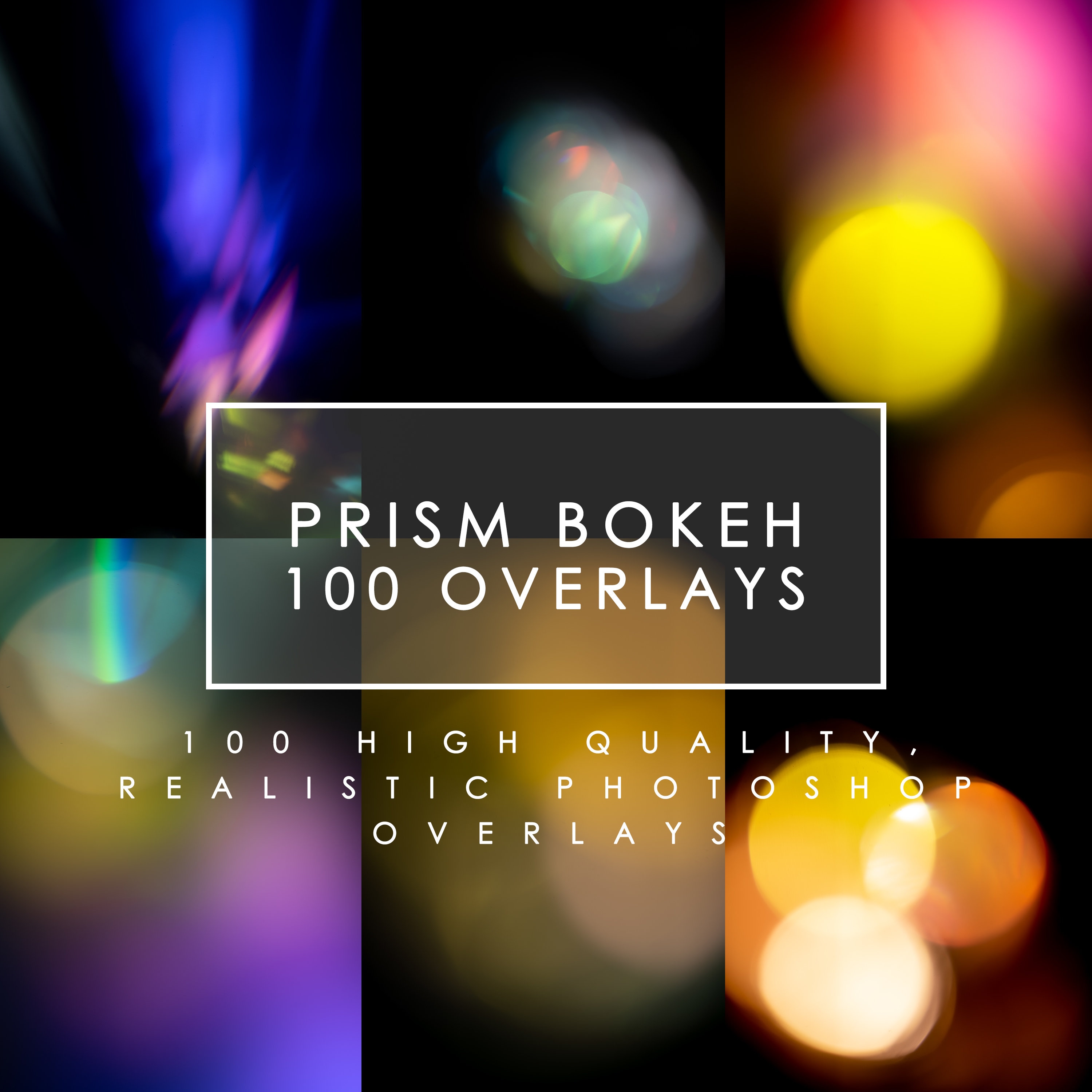 100 PRISM Bokeh Overlays Colored Bokeh Overlays, Prism Photo