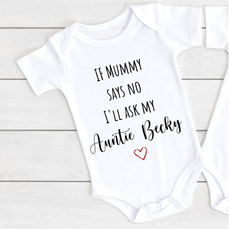 Wenn meine Mama Nein sagt, frage ich mein Tante-Baby, personalisiertes Baby-Strampler, Lieblings-Tante-Babyweste, personalisiertes Baby-Strampler, individuelle Babyweste Bild 4