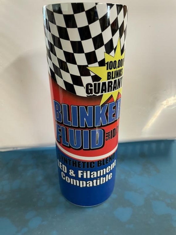 Blinker Fluid 20oz Tumbler / Straight and Tapered PNG/JPG/PDF - Etsy
