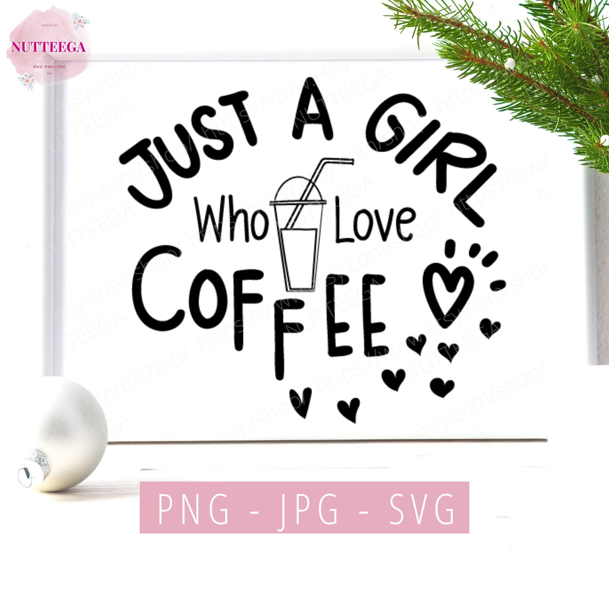 Just a girl who loves coffee SvgCoffee Lover pngCoffee Quote Etsy