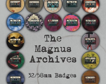 The Magnus Archives  - The Fears - 32/58mm Badges