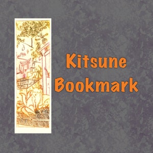 May include: A bookmark featuring a kitsune, a Japanese mythical fox, in a traditional Japanese setting. The fox is depicted in a stylised, almost cartoonish style, with a bushy tail and pointed ears. The background features a torii gate, a traditional Japanese gateway, and a forest.