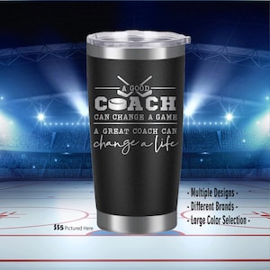 Hockey Coach Gift, Coach Gift, Good Coach, Hockey, Team, Personalized, Laser Engraved, Tumbler, End of Year, Gifts, Ideas, Cup,