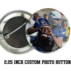2.25 inch Custom Photo Button-Custom Photo Pin Back Button-Personalized Photo Button-Photo Button