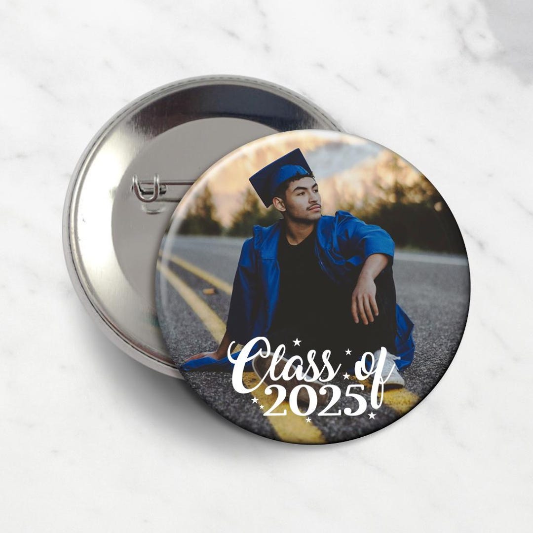 Custom Photo Graduation Button Pins - 2026 Graduation, Class of 2026, 3 ...