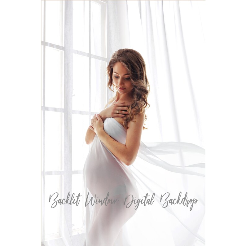 May include: A pregnant woman stands in front of a window with white curtains, wearing a sheer white fabric draped over her body. The text "Backlit Window Digital Backdrop" is visible at the bottom of the image.