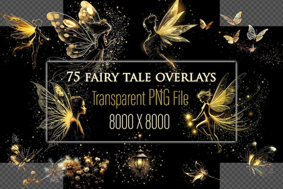 75 Fairy Tale Overlays, Transparent files Graphics for Fantasy Photos, Digital Overlays, PNG + JPG