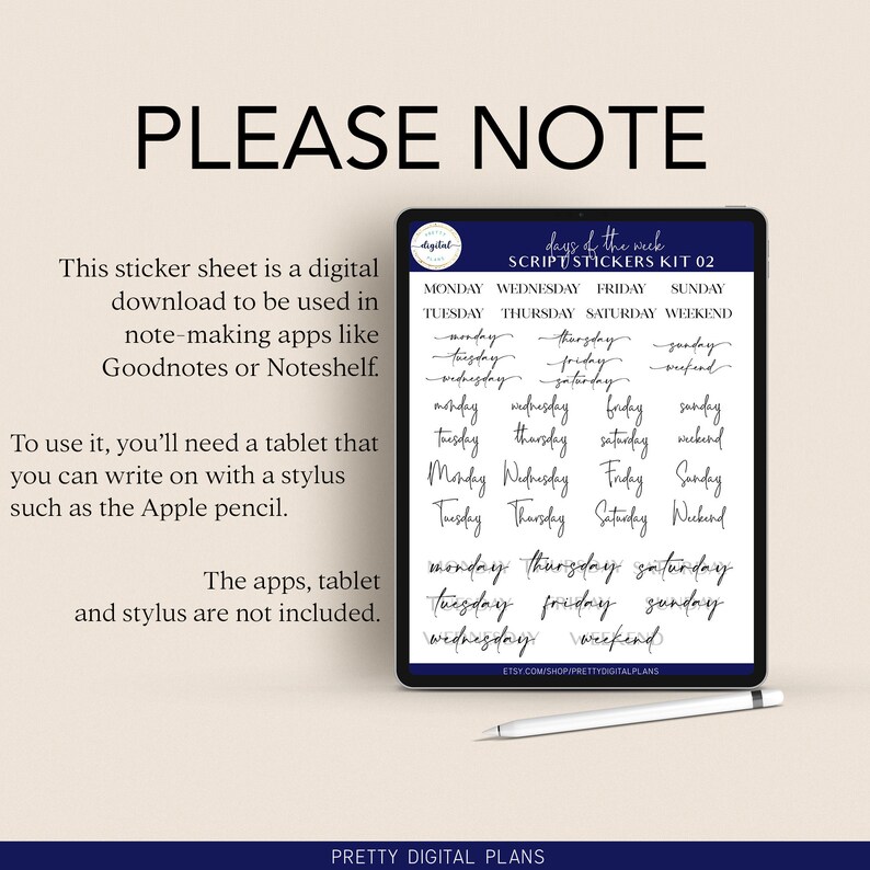 May include: A digital download sheet of script stickers for days of the week. The sheet includes Monday, Tuesday, Wednesday, Thursday, Friday, Saturday, Sunday, and Weekend. The stickers are designed for use in note-taking apps like Goodnotes or Noteshelf.