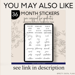 May include: A digital download of 36 pre-cropped month stickers for use in Goodnotes. The stickers are in a white, cursive font on a transparent background. The text "36 Month Stickers" is in black text on a white circle. The text "pre-cropped for Goodnotes" is in black text on a white background. The text "GOONOTES ELEMENTS, PRECROPPED, PNGS" is in black text on a white background. The text "PRETTY DIGITAL PLANS" is in black text on a white background. The text "see link in description" is in black text on a white background. The text "OPRETTY DIGITAL PLANS" is in black text on a white background.
