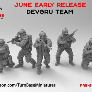 May include: Five grey miniature military figures in action poses, each holding a rifle. The figures wear tactical gear, including helmets and vests. The text "JUNE EARLY RELEASE DEVGRU TEAM" is at the top of the image.