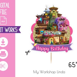 May include: A printable Encanto cake topper featuring a colourful illustration of the Casita house with the text "ENCANTO" and "Happy Birthday". The topper is 6.5 inches in diameter.