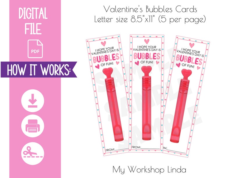 May include: Printable Valentine's Day cards featuring pink bubble wands with the text "I hope your Valentine's Day is Bubbles of Fun!"  These cards are designed to be printed on 8.5 x 11 inch paper, with 5 cards per page.