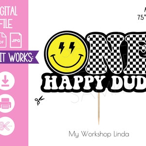 One Happy Dude Digital Cake Topper/Cake Topper/Happy Dude Birthday/1st Birthday Boy/ Printable/One Happy Dude Party Decoration/Smiley bday