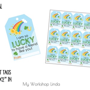Printable St. Patrick's Day Tags - Patrick's Day Gift Tag -Lucky to be your friend- Printable File - Instant download - Party Supplies