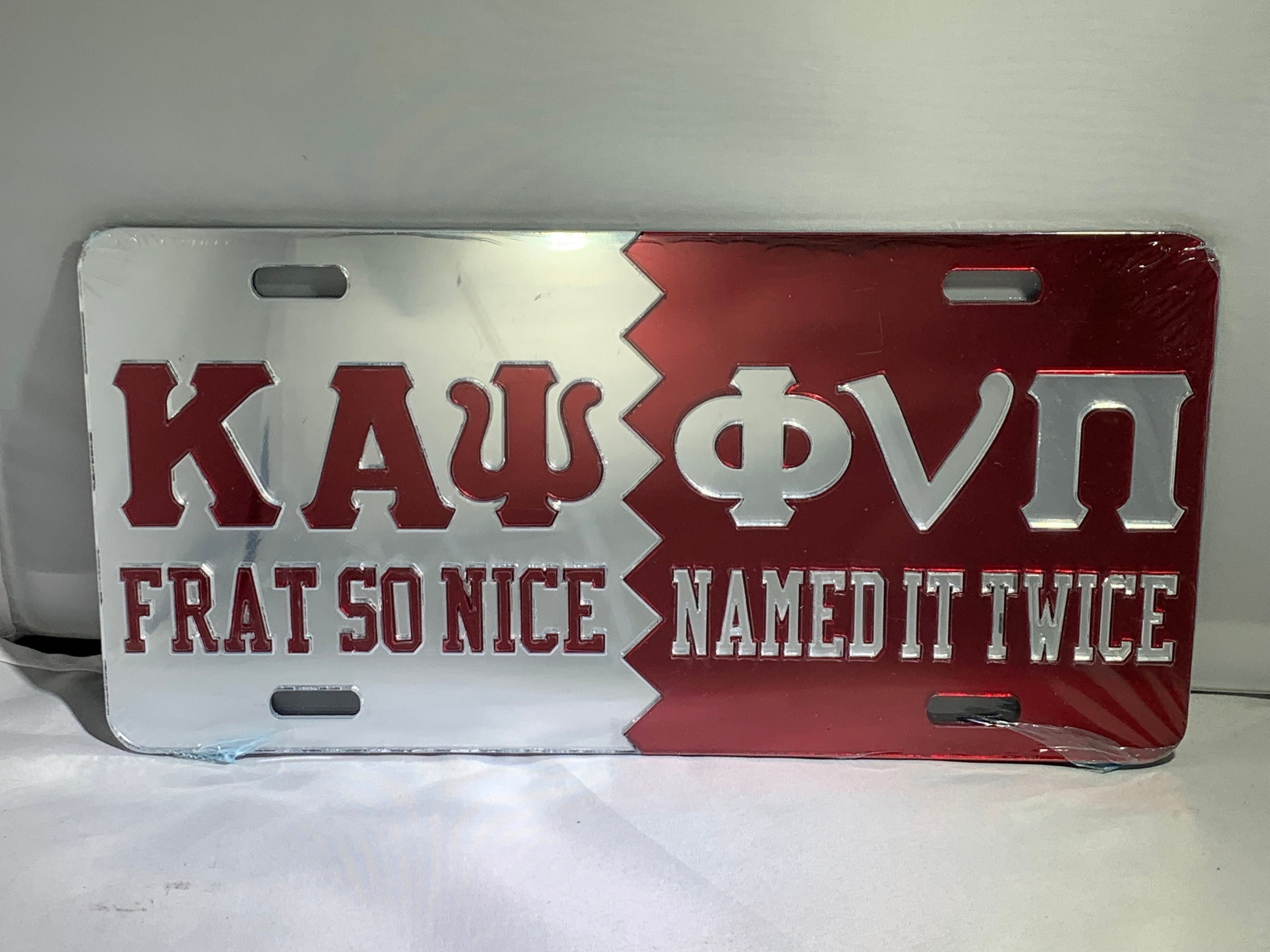 Kappa Alpha Psi- Frat so Nice Named it Twice License Plate Mirror Background Red Letters/Red Background Mirror Letters LICENSE PLATE