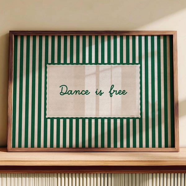 Dance Is Free Print, Dopamine Decor, Fun Living Room Decor, Handwriting wall art, Hostess Home Vibes