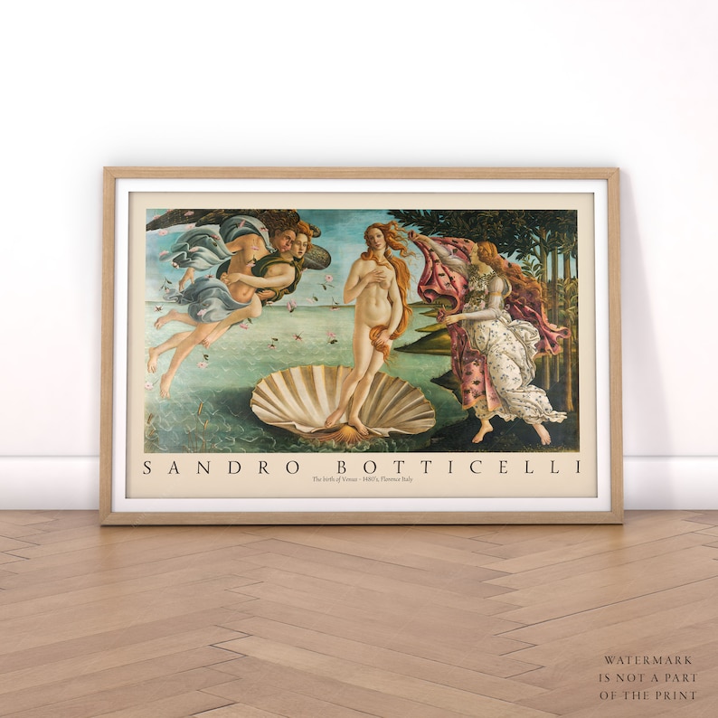 May include: A framed print of Sandro Botticelli's The Birth of Venus, a famous Renaissance painting depicting the goddess Venus emerging from a giant scallop shell. The painting is set against a backdrop of a blue sky and a calm sea, with the figure of Venus standing on the shell and being greeted by the goddess Flora.