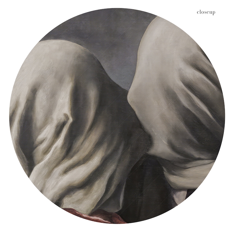 May include: A circular oil painting featuring two figures draped in heavy, off-white fabric that obscures their forms. The background is a muted, dark gray tone, and a small portion of reddish fabric is visible at the bottom. The word closeup is printed in the top right corner.