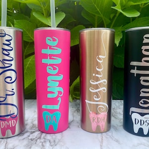 Dental Hygienist Tumbler, Dental Assistant Waterbottle, Dental Student Gift, Tooth Cup, Dental Staff Tumblers, Personalized Dentist Gift