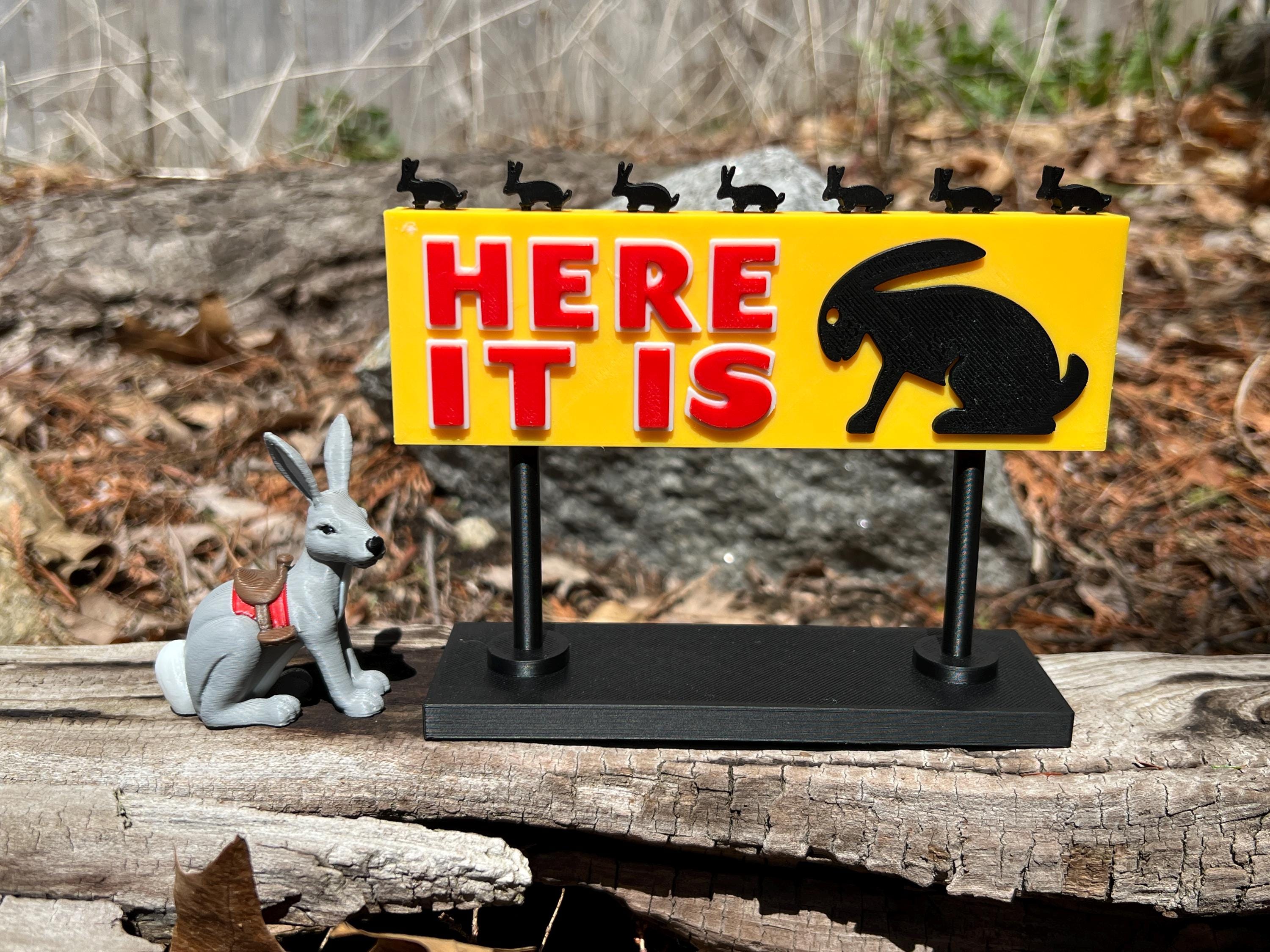 HERE IT IS Sign - Miniature Version of the Jack Rabbit Trading