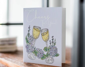 Congratulations Card, Cheers To You, Engagement Card, Hydrangea, Graduation Card, House Warming Card, Hand Illustrated