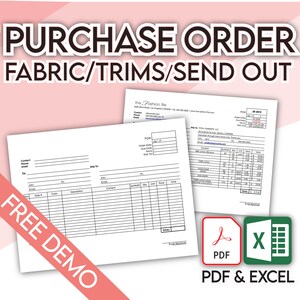 以下が含まれることがあります： 「PURCHASE ORDER FABRIC/TRIMS/SEND OUT」というテキストが大きな黒い文字で書かれた注文書。画像には「FREE DEMO」バナーとPDFおよびExcelアイコンが含まれています。The Fashion Fileのロゴは左上にあります。