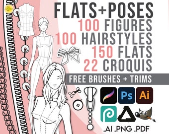 FASHION SKETCH TEMPLATES • Pdf, Ai, Png • 100 Poses + 100 Hairstyles + 150 Flats / Body Croquis + Free 180 Brushes 140 Swatches  & 130 Trims