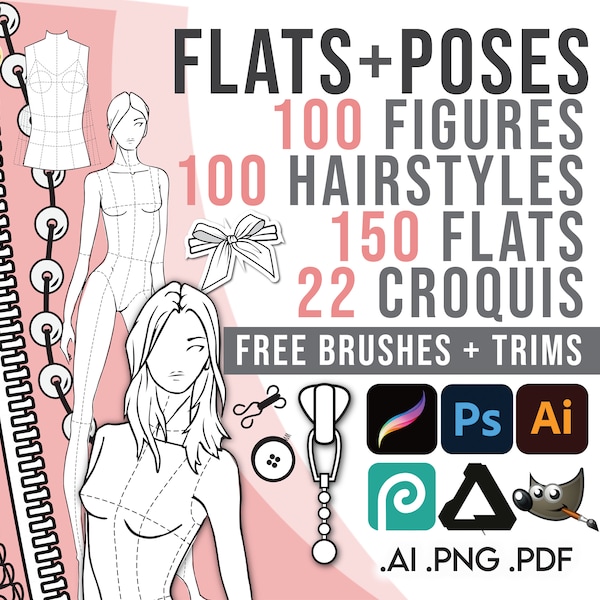 MODÈLES DE CROQUIS DE MODE • Pdf, Ai, Png • 100 Poses + 100 Coiffures + 150 Flats / Body Croquis + Gratuit 180 Brushes 140 Swatches & 130 Trims