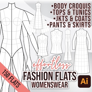 150 FASHION FLATS TEMPLATES • Printable Pdf and Illustrator Ai File  Croquis + Fits for Tops, Tunics, Jackets, Coats, Skirts & Pants.