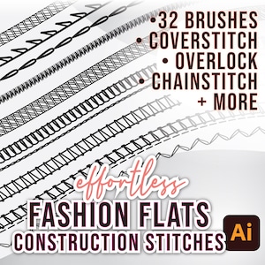 32 BRUSH STITCHES for Adobe ILLUSTRATOR Fashion Flats • Stitches, Single and Double Needle, Overlock, Coverstitch Apparel Technical Sketches