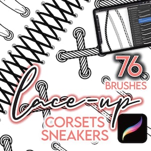 76 PROCREATE LACE-UP Brushes • Corsets Sneakers Lacing Cord Cording Tie Cordon Sketch Drawing Fashion Flats Trims Brush Anime Manga