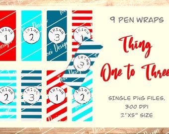 Thing One to Three Pen Wraps | Instant Download | Pen Wrap Waterslide | Printable | Vinyl | PNG Wrap | Retro Waterslide