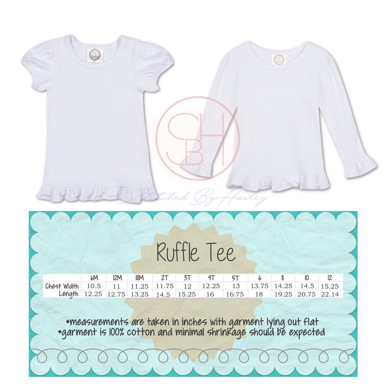 May include: White ruffle tee shirt with short sleeves and a ruffled hem. Size chart in inches for girls sizes 6M to 12.