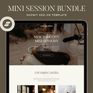 Può includere: Un tablet digitale mostra un design di sito web con il testo "MINI SESSION BUNDLE" e "SHOWIT ADD-ON TEMPLATE". Il sito web presenta il testo "NEW YORK CITY MINI SESSIONS" e "UPCOMING DATES."