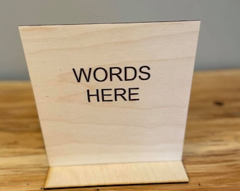 Desk Sign - digital file SVG simple sign with stand glow forge friendly laser cut and engraved