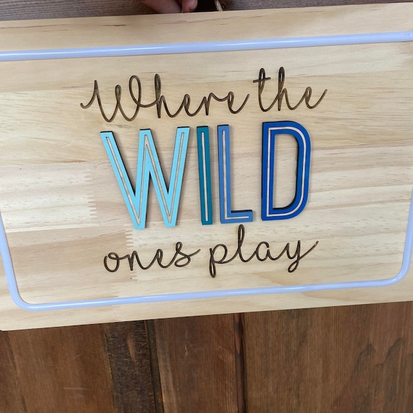 Where the wild ones plays | game room | play room | kids | children | digital file | SVG