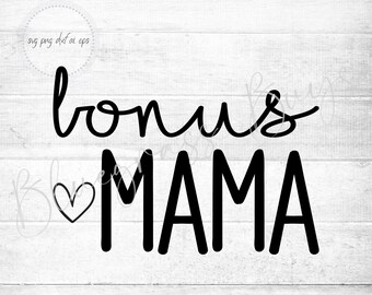 Download Svg Bonus Mom Svg Etsy