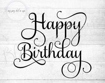 Download Happy Birthday Svg Etsy