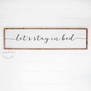 Låt oss stanna i sängen SVG - bondgård sovrumsskylt - Cricut Cut-fil
