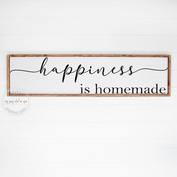 Happiness is Homemade SVG - Farmhouse Sign SVG - Happiness SVG - Cricut Cut File