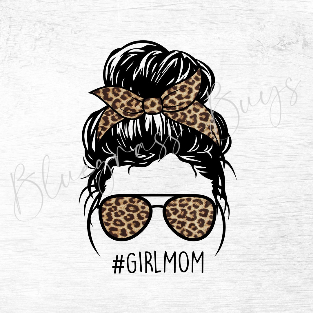 Leopard Girl Mom PNG Messy Bun PNG Cheetah Mom Life - Etsy