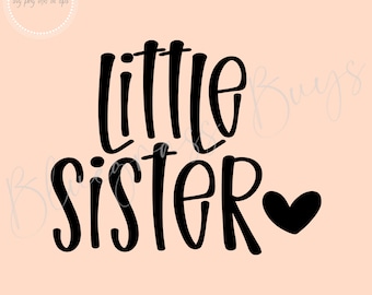 Little Sister SVG, Sister Life PNG, Sister T-shirt Design, Digital Download, Cricut, Silhouette Cut File