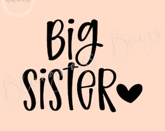 Big Sister SVG, Sister Life Png, Sister T-shirt Design, Digital Download, Cricut, Silhouette Cut File