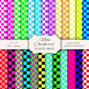May include: A selection of digital papers featuring a neon chequered design in a range of colours, such as pink, green, and blue. Each paper measures 30.48 cm x 30.48 cm and is labelled "Neon Checkered" with "30 DIGITAL IMAGES" and "INSTANT DOWNLOAD".